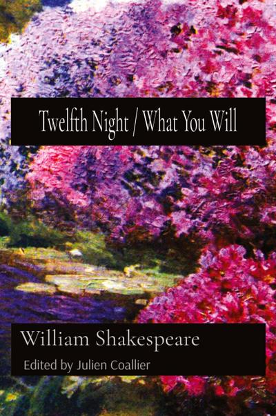 Twelfth Night / What You Will