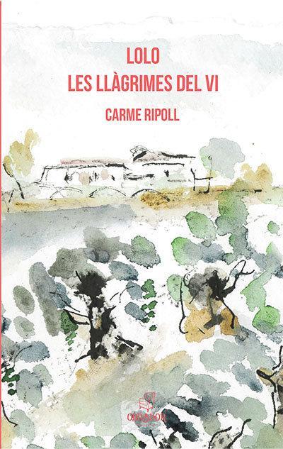 Lolo : les llàgrimes del vi