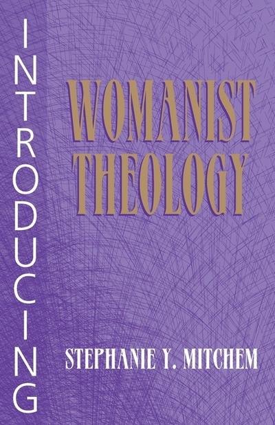 Introducing Womanist Theology