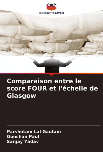 Comparaison entre le score FOUR et l’échelle de Glasgow