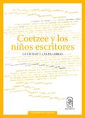 Coetzee y los niños escritores