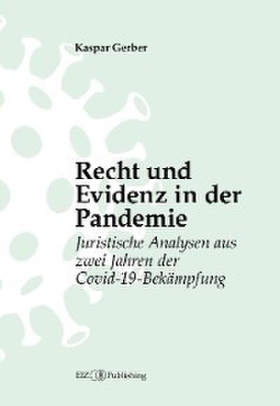 Recht und Evidenz in der Pandemie
