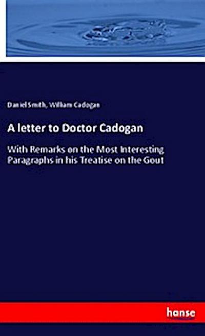 A letter to Doctor Cadogan