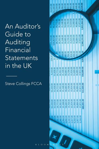 An Auditor’s Guide to Auditing Financial Statements in the UK