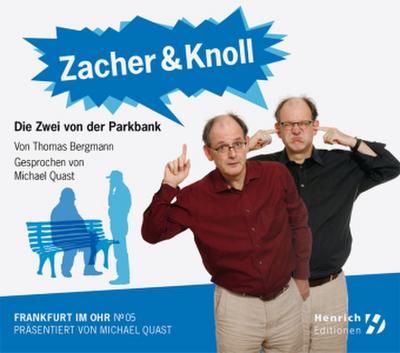 Zacher & Knoll. Die Zwei von der Parkbank, Audio-CD