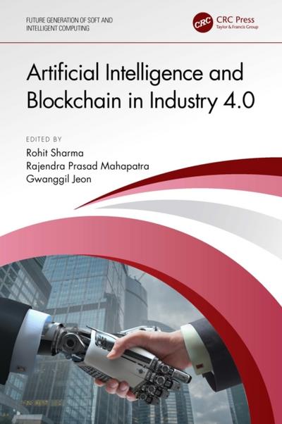 Artificial Intelligence and Blockchain in Industry 4.0