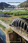 Los moriscos antiguos murcianos
