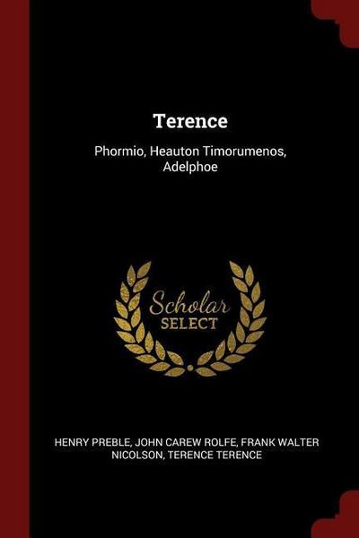 Terence: Phormio, Heauton Timorumenos, Adelphoe