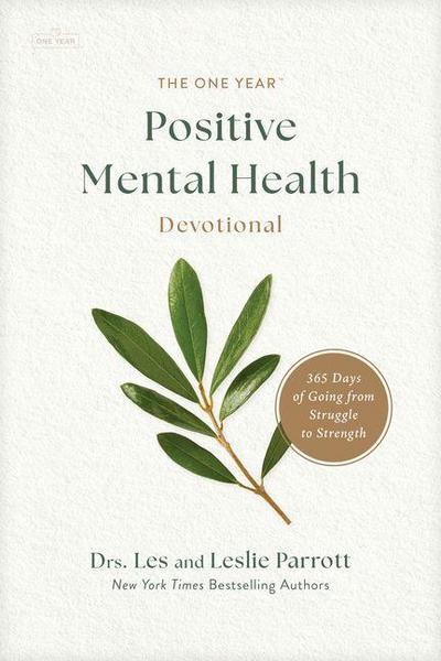 The One Year Positive Mental Health Devotional