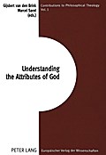 Understanding the Attributes of God