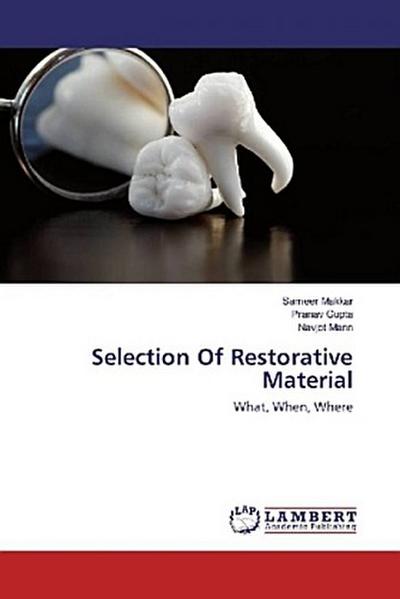 Selection Of Restorative Material