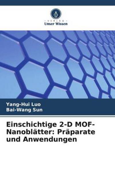 Einschichtige 2-D MOF-Nanoblätter: Präparate und Anwendungen