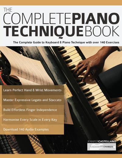 The Complete Piano Technique Book