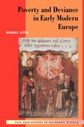 Poverty and Deviance in Early Modern Europe