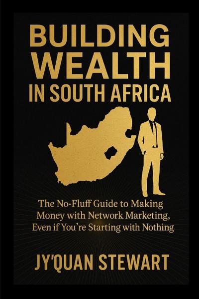 Building Wealth in South Africa