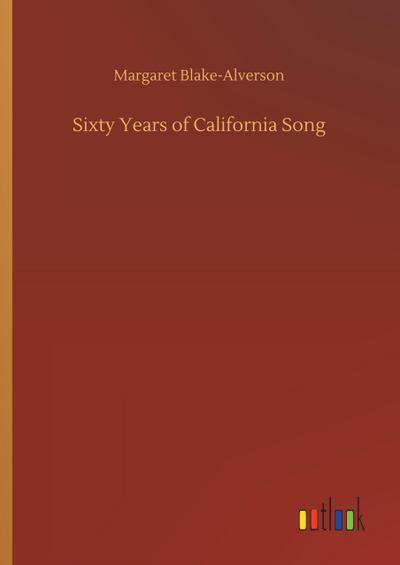 Sixty Years of California Song