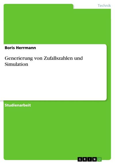 Generierung von Zufallszahlen und Simulation