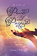 Gift of Peace and Purpose