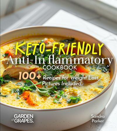 Keto-Friendly Anti-Inflammatory Cookbook