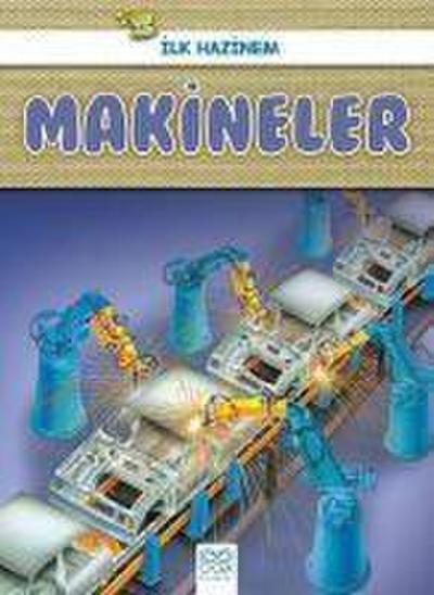 Makineler - Ilk Hazinem