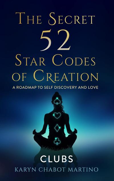 The Secret 52 Star Codes of Creation (Clubs)