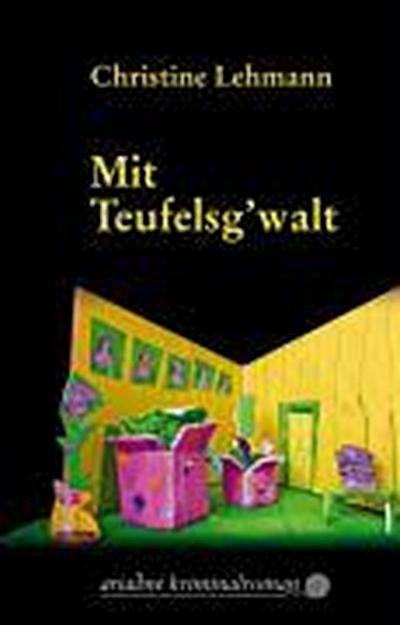 Mit Teufelsg’walt