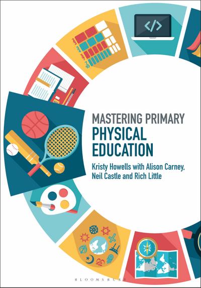 Mastering Primary Physical Education