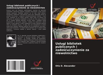 Us¿ugi bibliotek publicznych i zado¿¿uczynienie za niewolnictwo