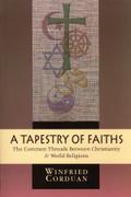 A Tapestry of Faiths