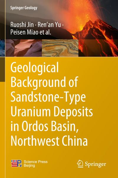 Geological Background of Sandstone-Type Uranium Deposits in Ordos Basin, Northwest China