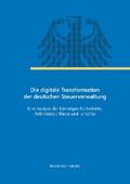 Die digitale Transformation der deutschen Steuerverwaltung