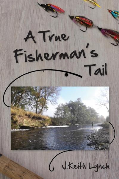 A True Fisherman’s Tail