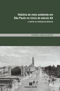 História do meio ambiente em São Paulo no início do século XX a partir de periódicos médicos