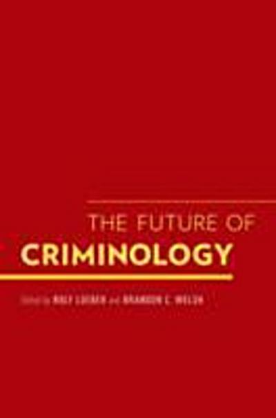 Future of Criminology