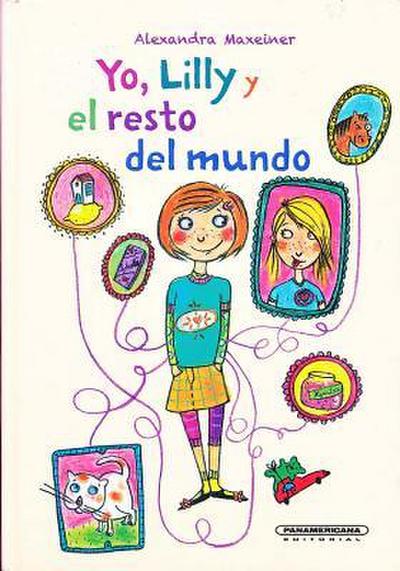 Yo, Lilly y El Resto del Mundo