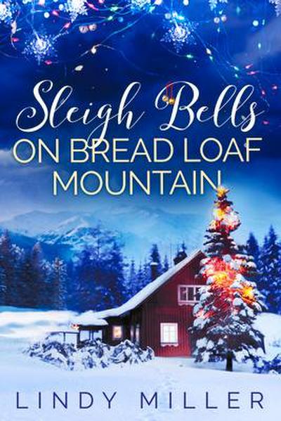 Sleigh Bells on Bread Loaf Mountain