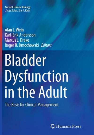 Bladder Dysfunction in the Adult