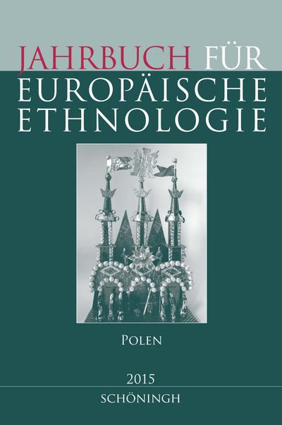 Jahrbuch für Europäische Ethnologie, Dritte Folge. Jg.10/2015