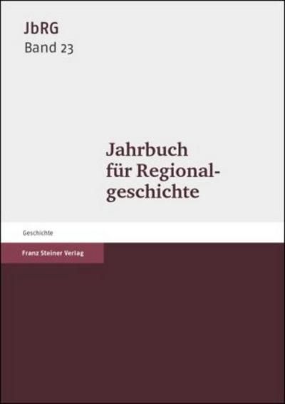 Jahrbuch für Regionalgeschichte 2005