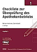 Pharmazeut. Ringtaschenbuch Bd. 1 Checkliste zur Überprüfung des Apothekenbetriebs