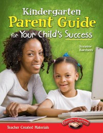 Kindergarten Parent Guide for Your Child’s Success