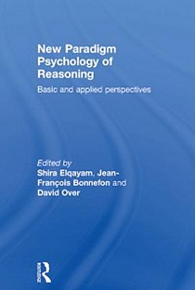 New Paradigm Psychology of Reasoning