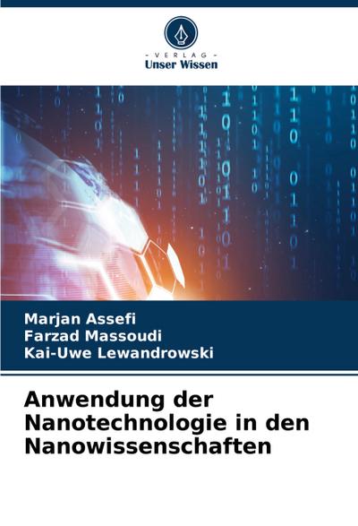 Anwendung der Nanotechnologie in den Nanowissenschaften