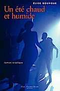 Un ete chaud et humide