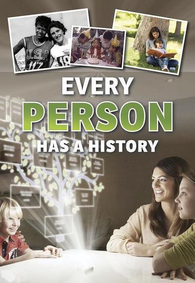 EVERY PERSON HAS A HIST