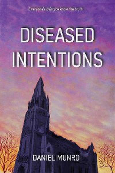 Diseased Intentions