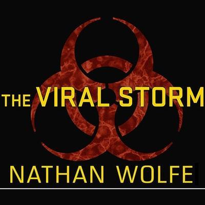 The Viral Storm: The Dawn of a New Pandemic Age