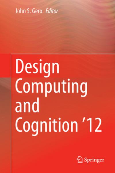 Design Computing and Cognition ’12