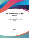 The Orations Of Lysias And Isocrates