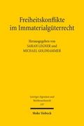 Freiheitskonflikte im Immaterialgüterrecht